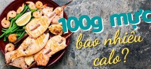 100g khô mực bao nhiêu calo